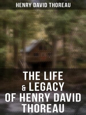 cover image of The Life & Legacy of Henry David Thoreau